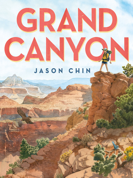 Title details for Grand Canyon by Jason Chin - Wait list